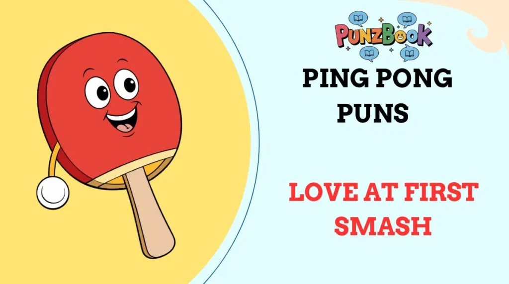 Ping Pong Puns