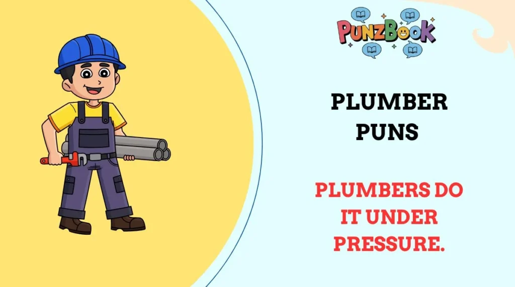 Plumber Puns
