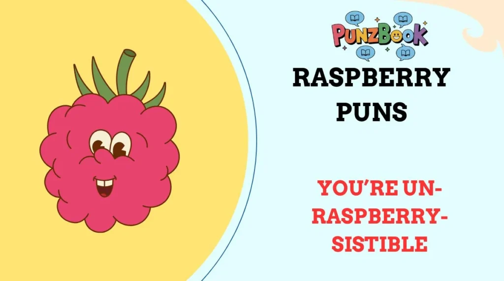 Raspberry Puns