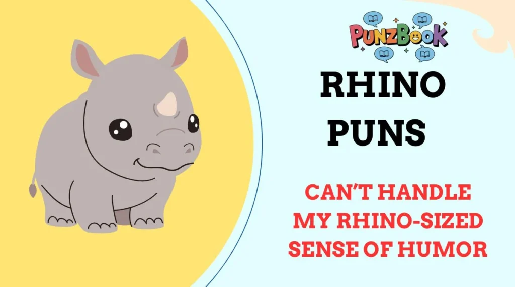 Rhino Puns