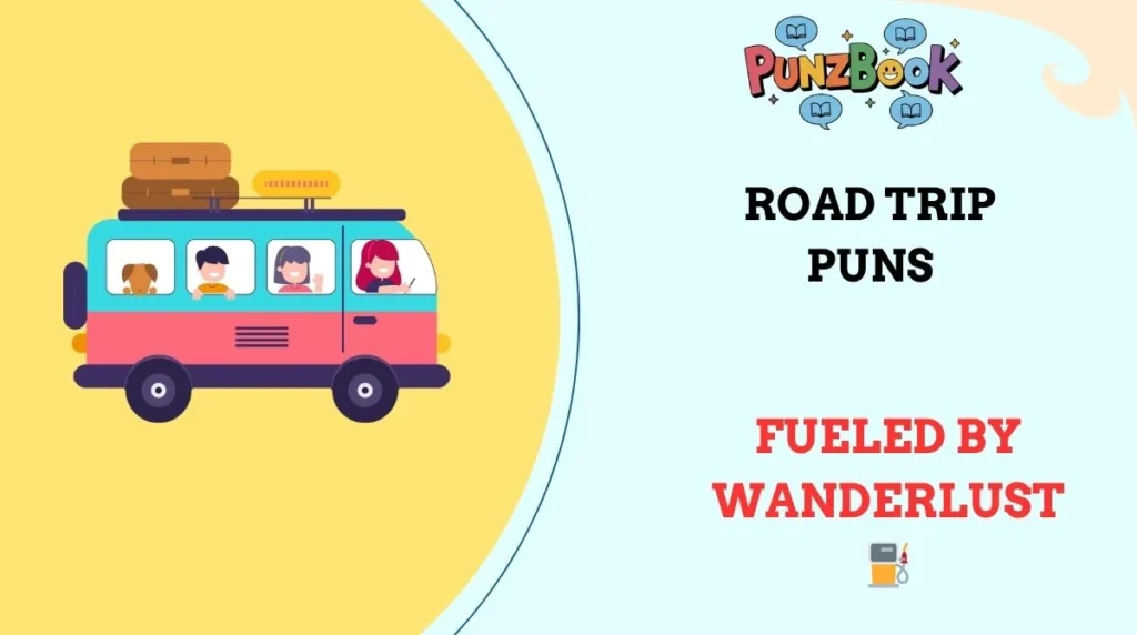 Road Trip Puns