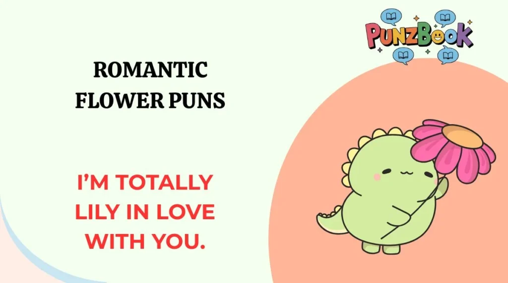 Romantic Flower Puns