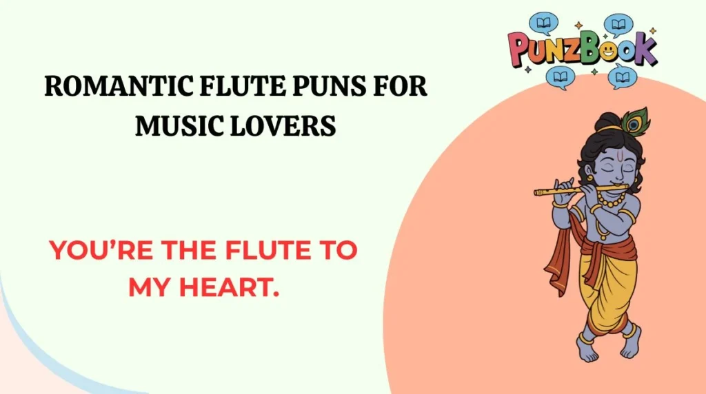 Romantic Flute Puns for Music Lovers
