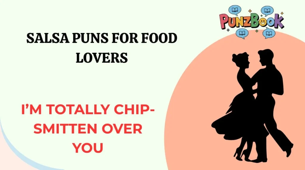Salsa Puns for Food Lovers