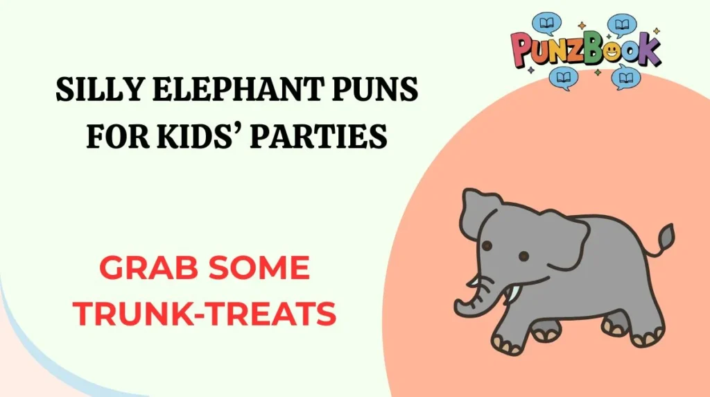 Silly Elephant Puns for Kids’ Parties