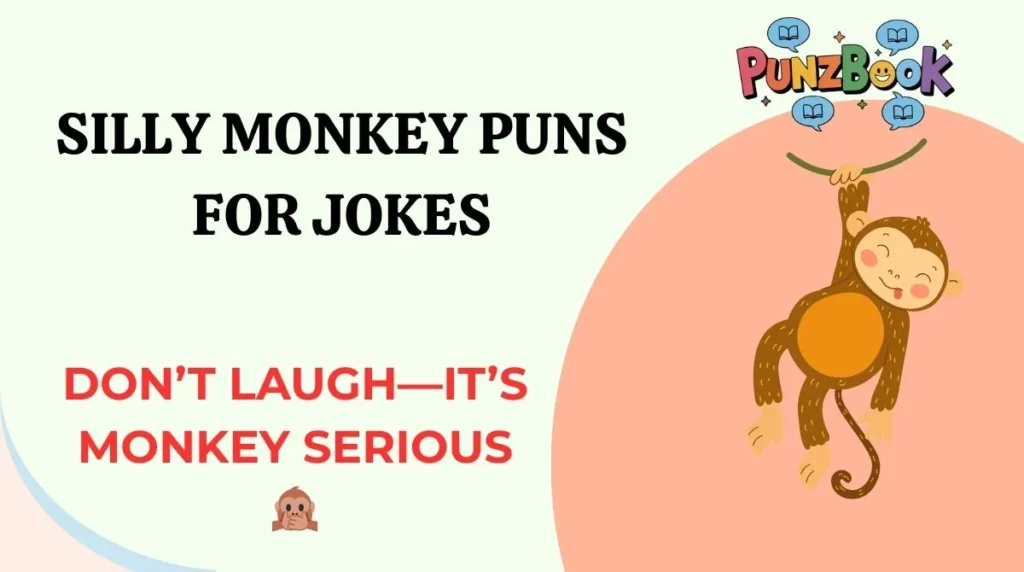 Silly Monkey Puns for Jokes