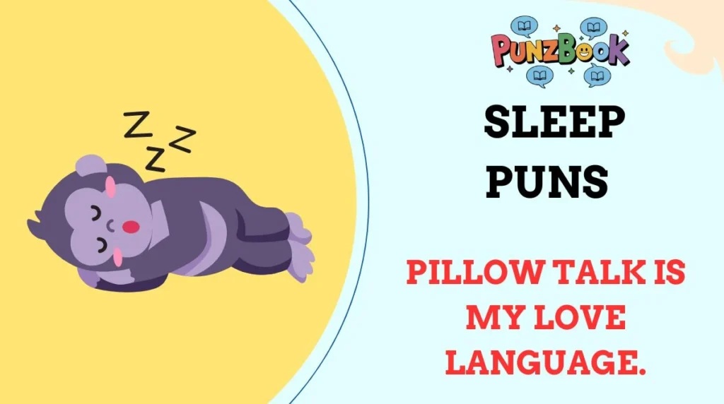 Sleep Puns