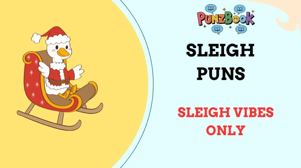Sleigh Puns