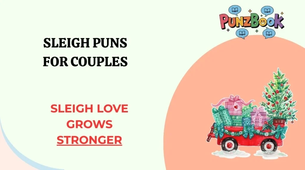 Sleigh Puns for Couples