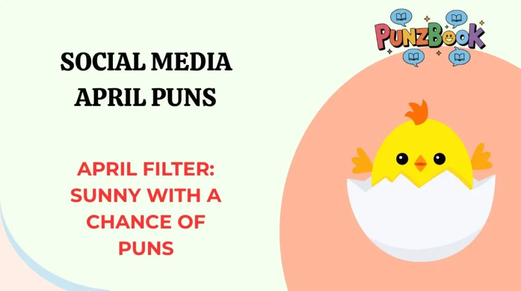 Social Media April Puns