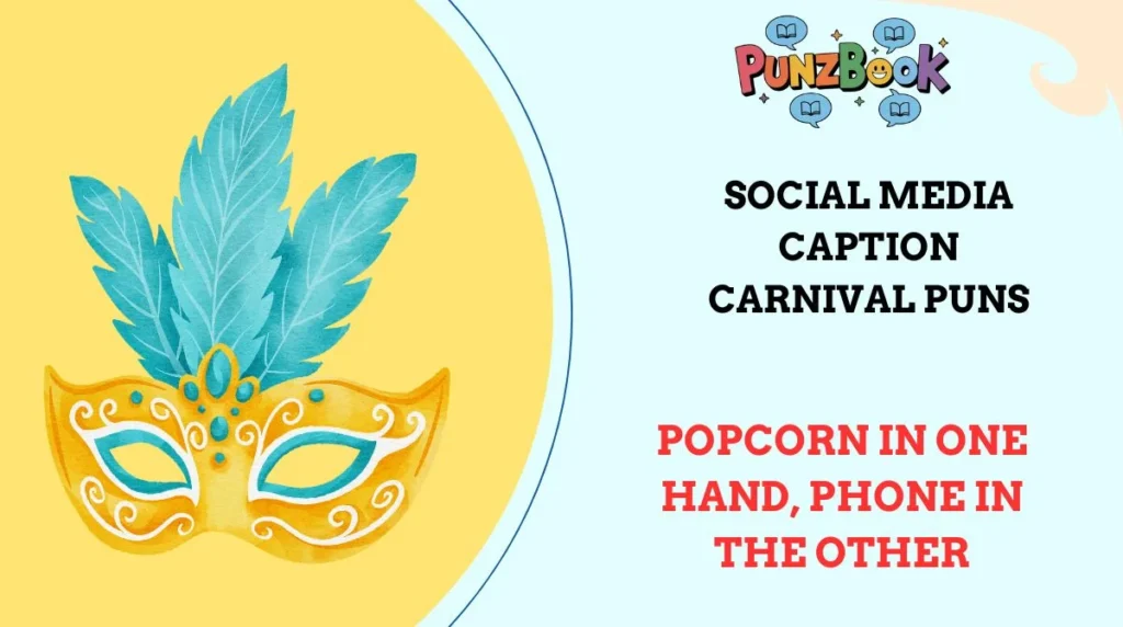 Social Media Caption Carnival Puns