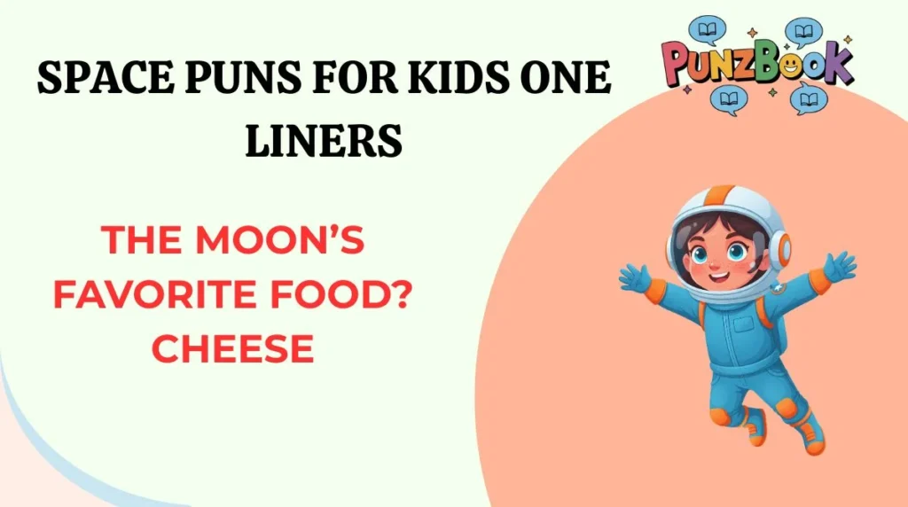 Space Puns for Kids One Liners