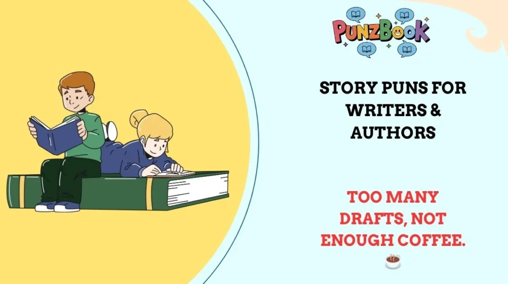 Story Puns for Writers & Authors
