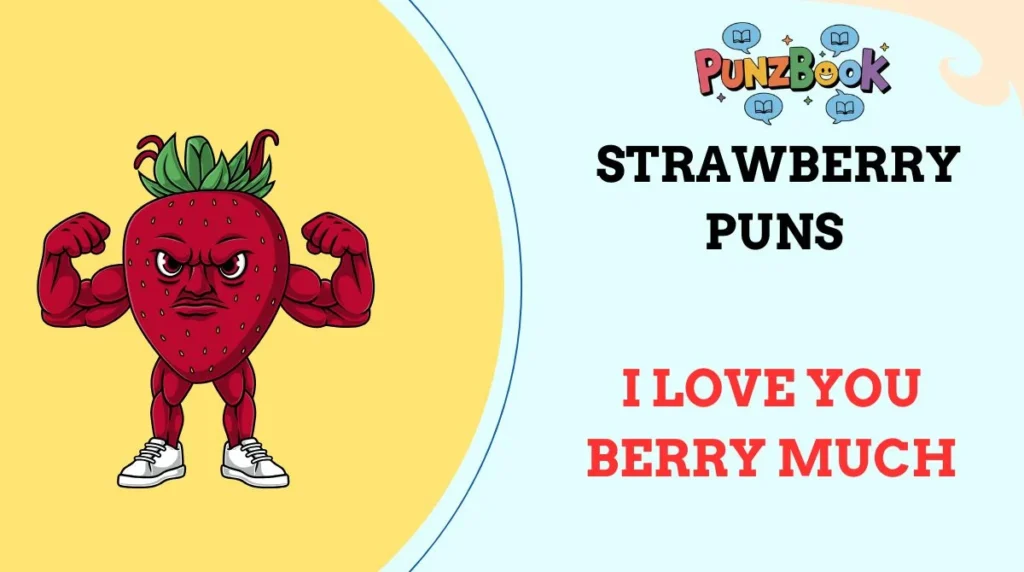 Strawberry Puns