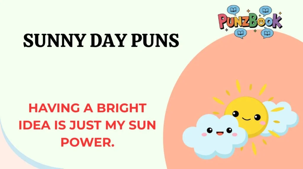 Sunny Day Puns