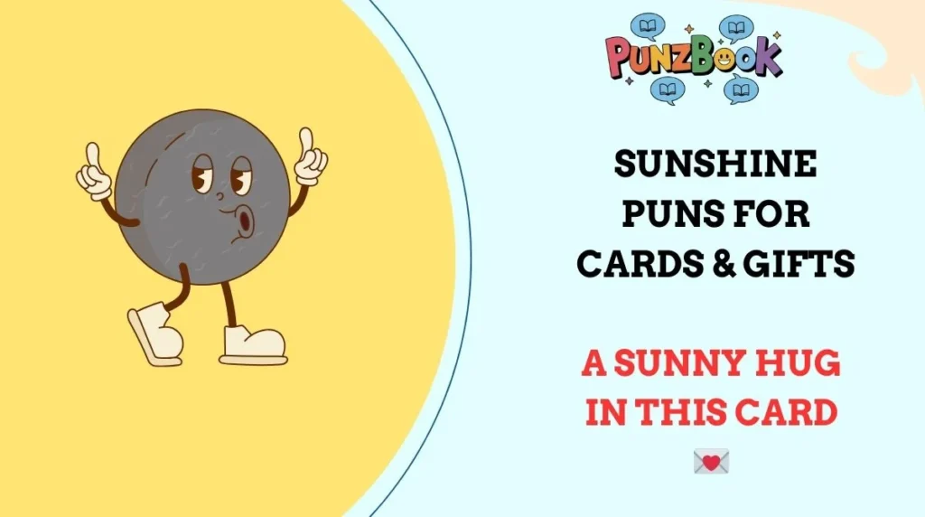Sunshine Puns for Cards & Gifts