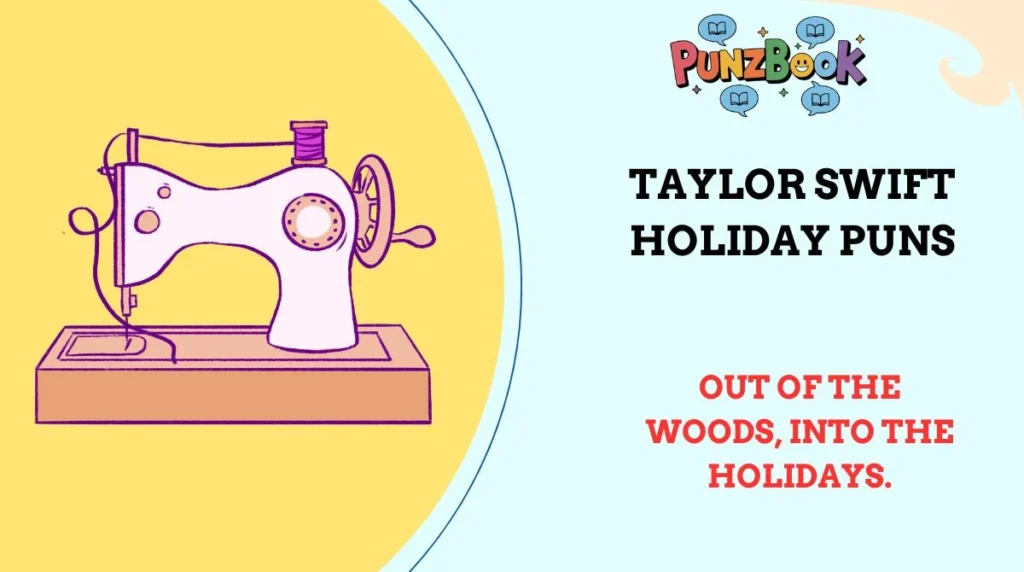 Taylor Swift Holiday Puns