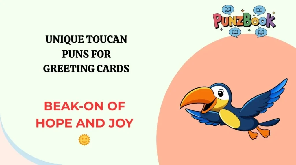 Unique Toucan Puns for Greeting Cards
