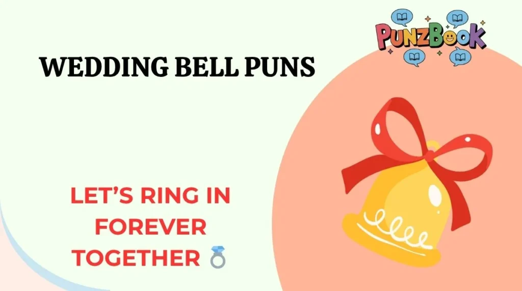 Wedding Bell Puns