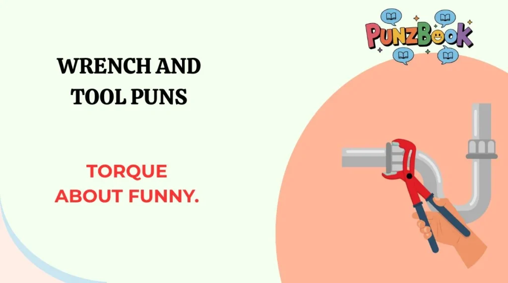 Wrench and Tool Puns
