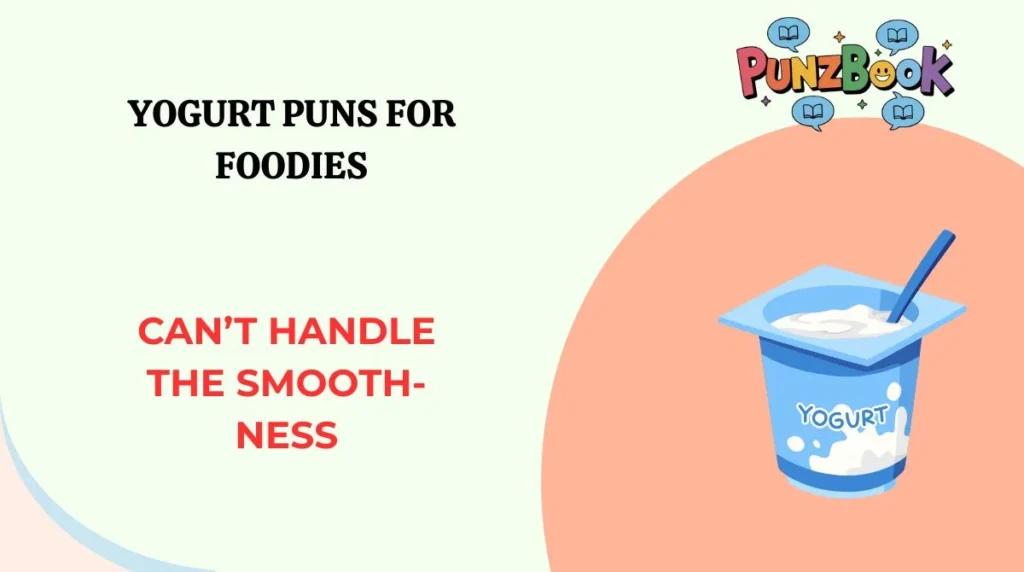 Yogurt Puns for Foodies