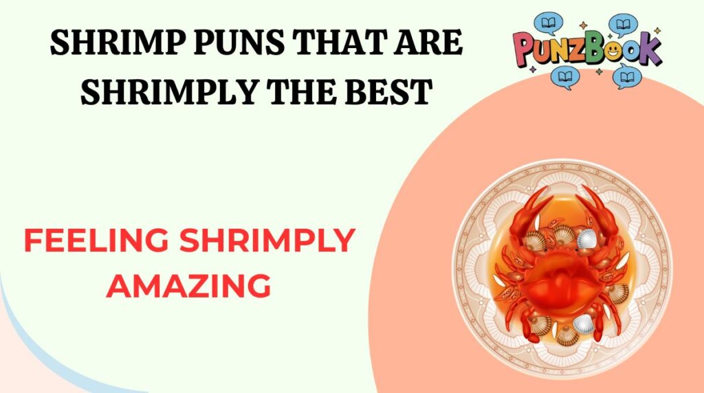 Shrimp Puns That Are Shrimply the Best