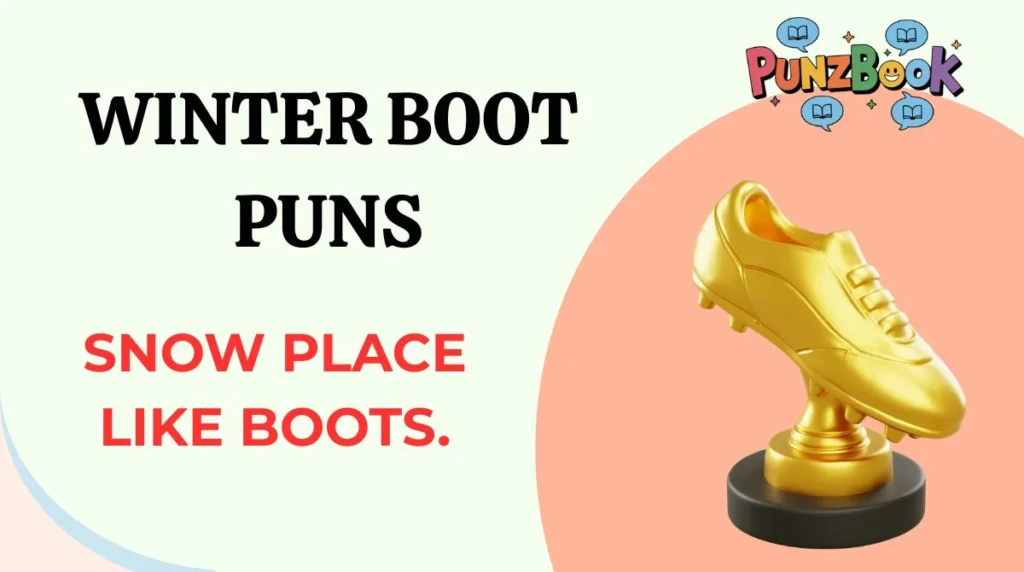 Winter Boot Puns