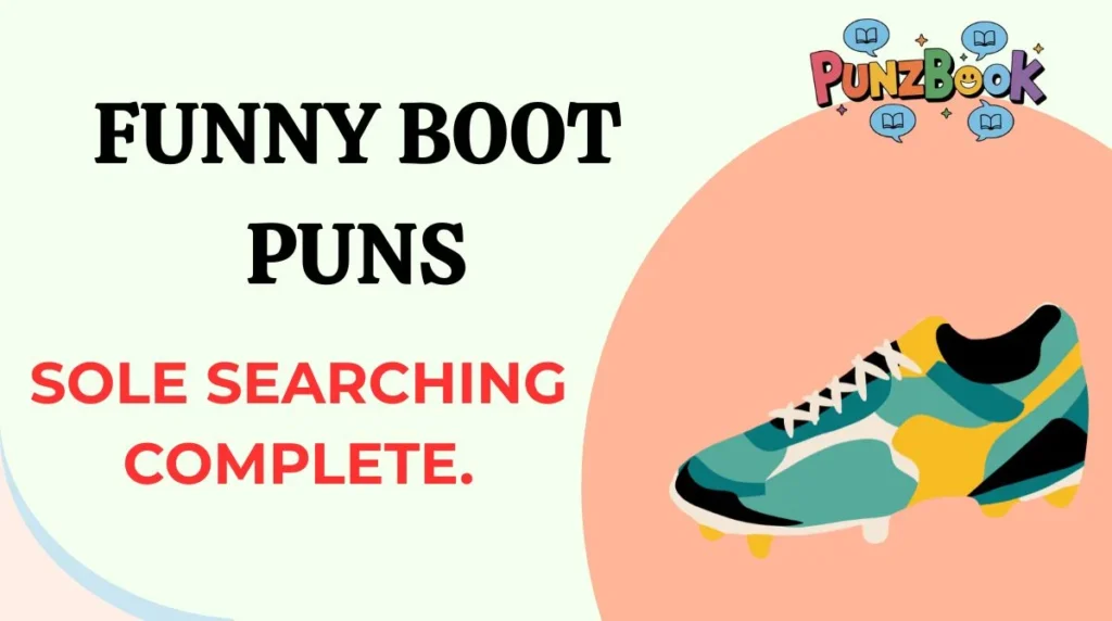 Funny Boot Puns