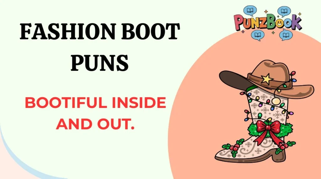 Fashion Boot Puns