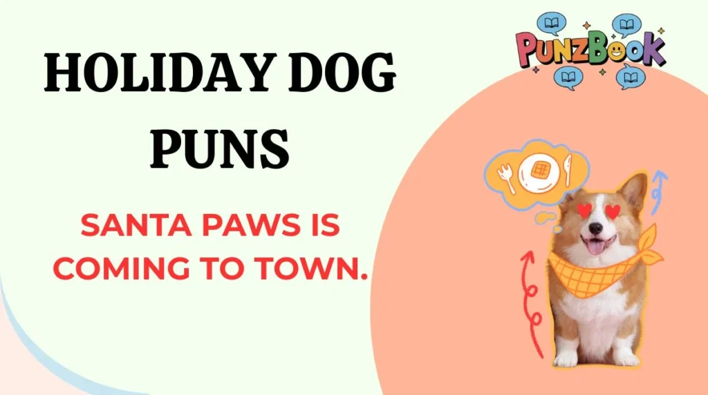 Holiday Dog Puns