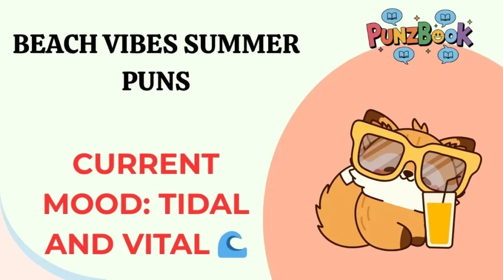 Beach Vibes Summer Puns