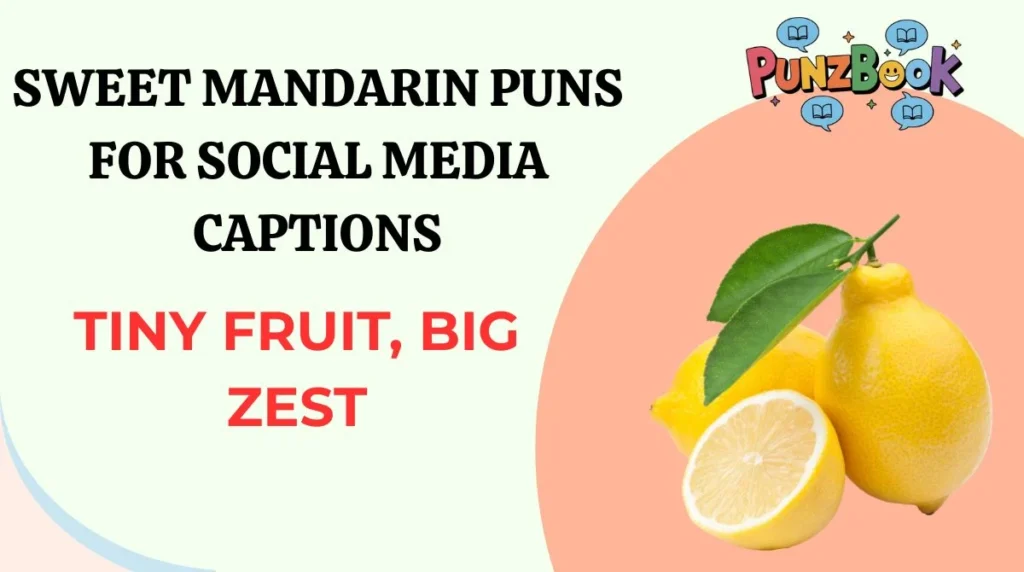 Sweet Mandarin Puns for Social Media Captions