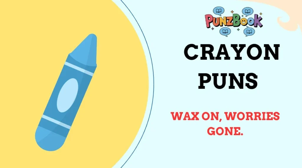 Crayon Puns