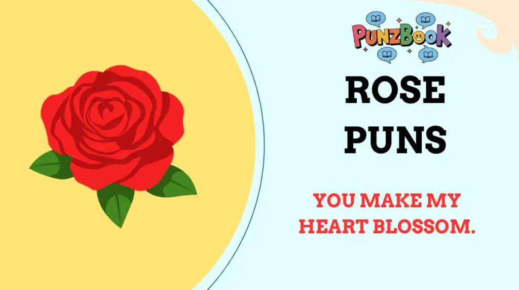 Rose Puns