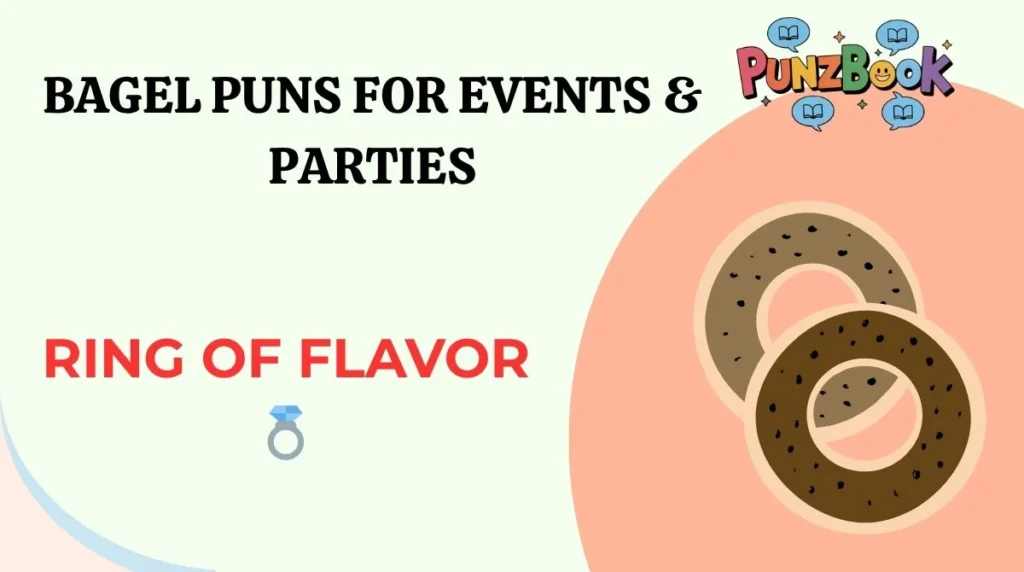 Bagel Puns for Events & Parties