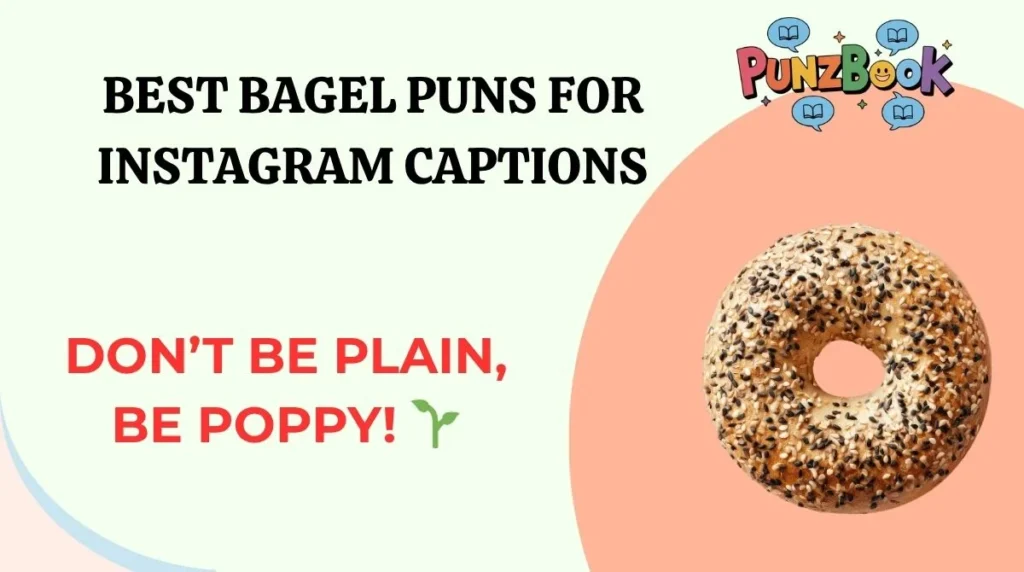 Best Bagel Puns for Instagram Captions
