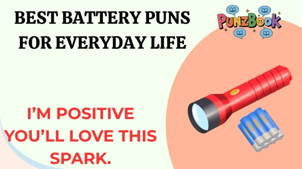 Best Battery Puns for Everyday Life