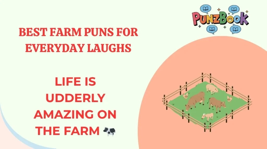Best Farm Puns for Everyday Laughs