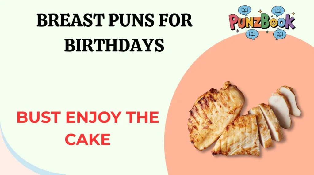 Breast Puns for Birthdays