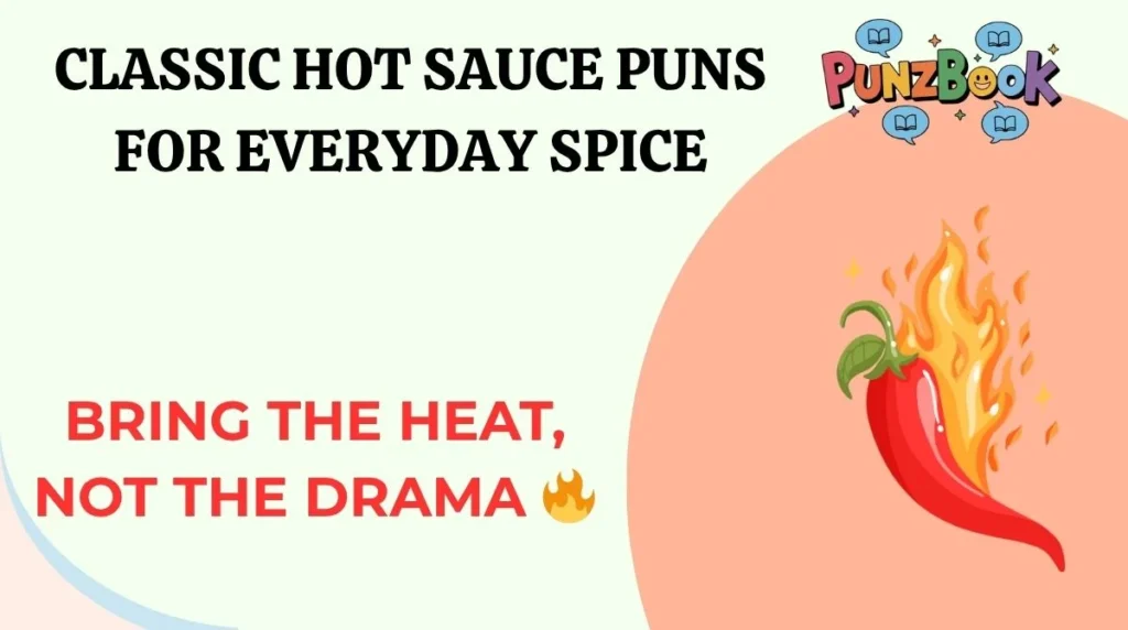 Classic Hot Sauce Puns for Everyday Spice