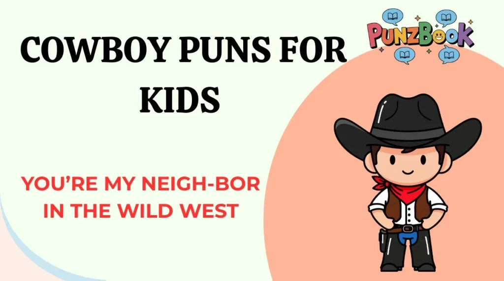 Cowboy Puns for Kids