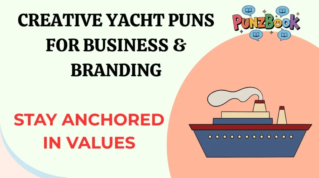 Creative Yacht Puns for Business & Branding