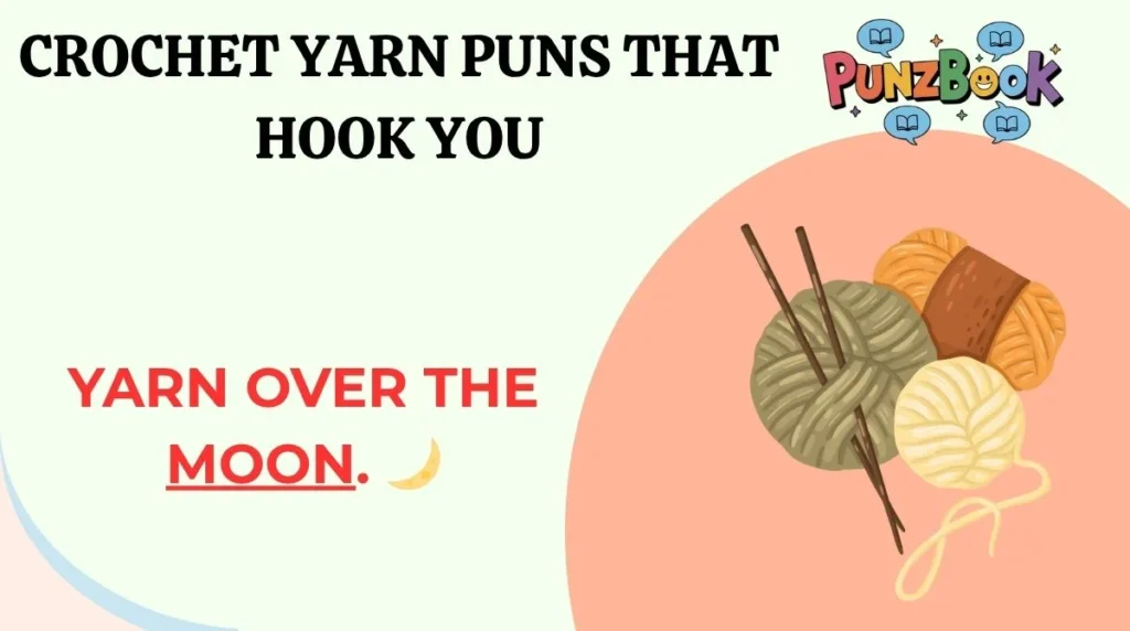 Crochet Yarn Puns That Hook You