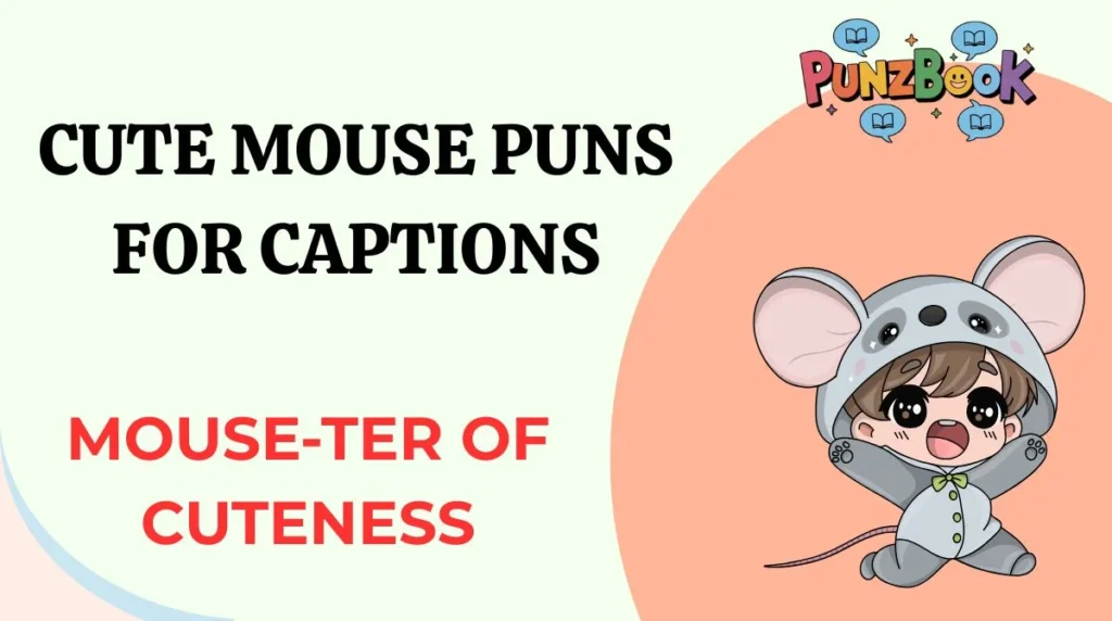 Cute Mouse Puns for Captions