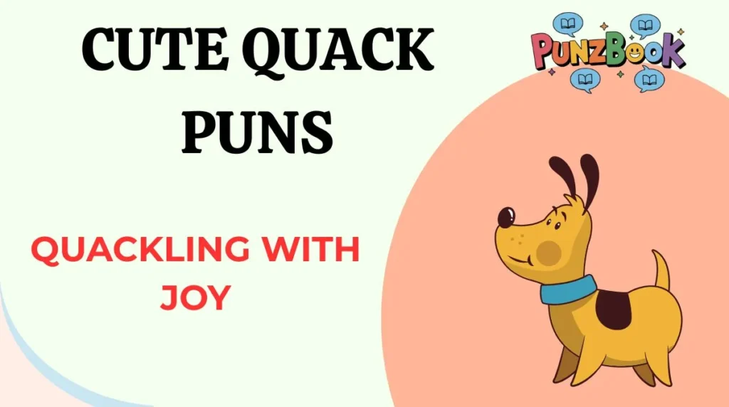 Cute Quack Puns