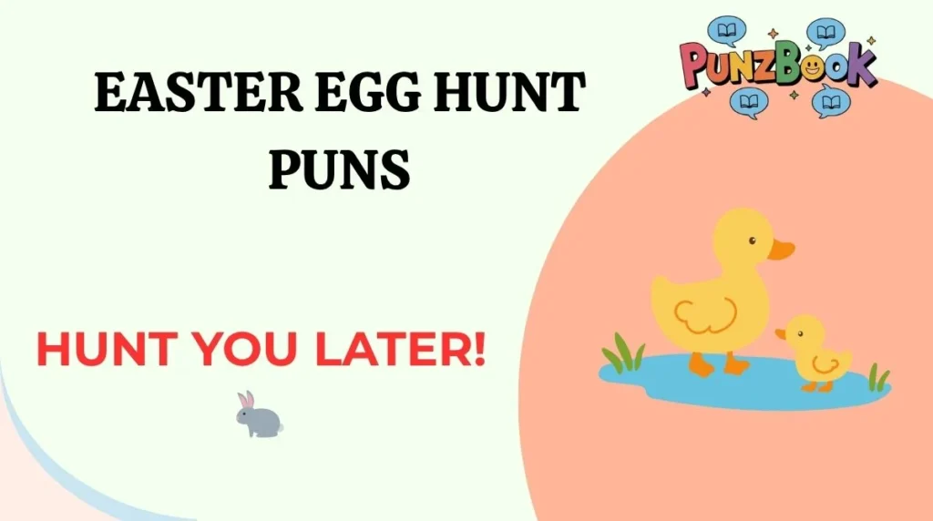 Easter Egg Hunt Puns
