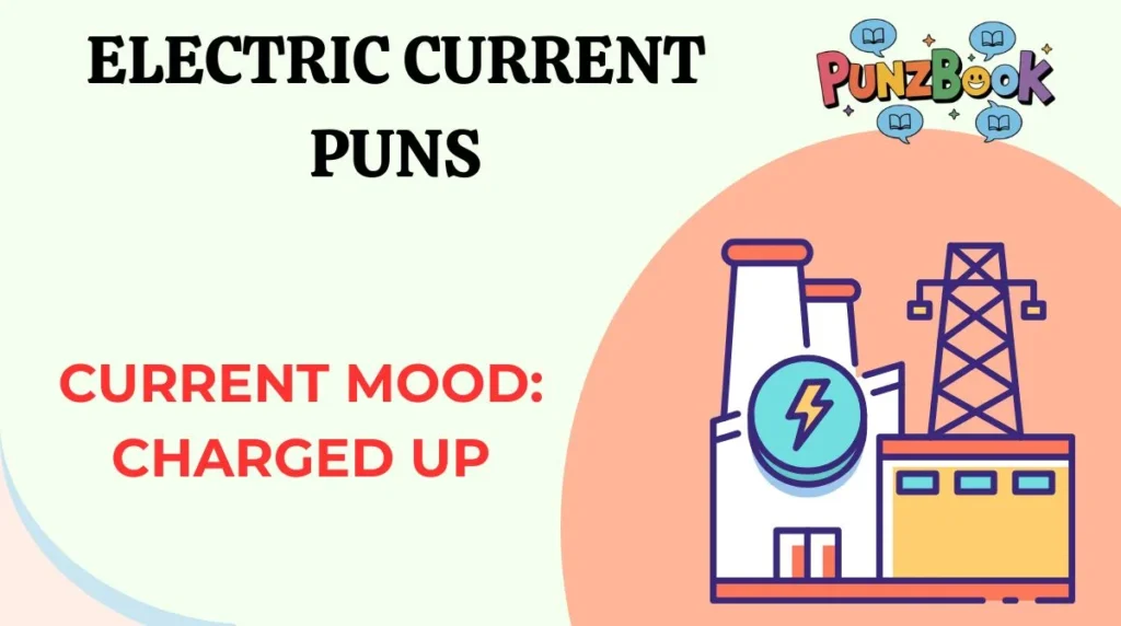 Electric Current Puns