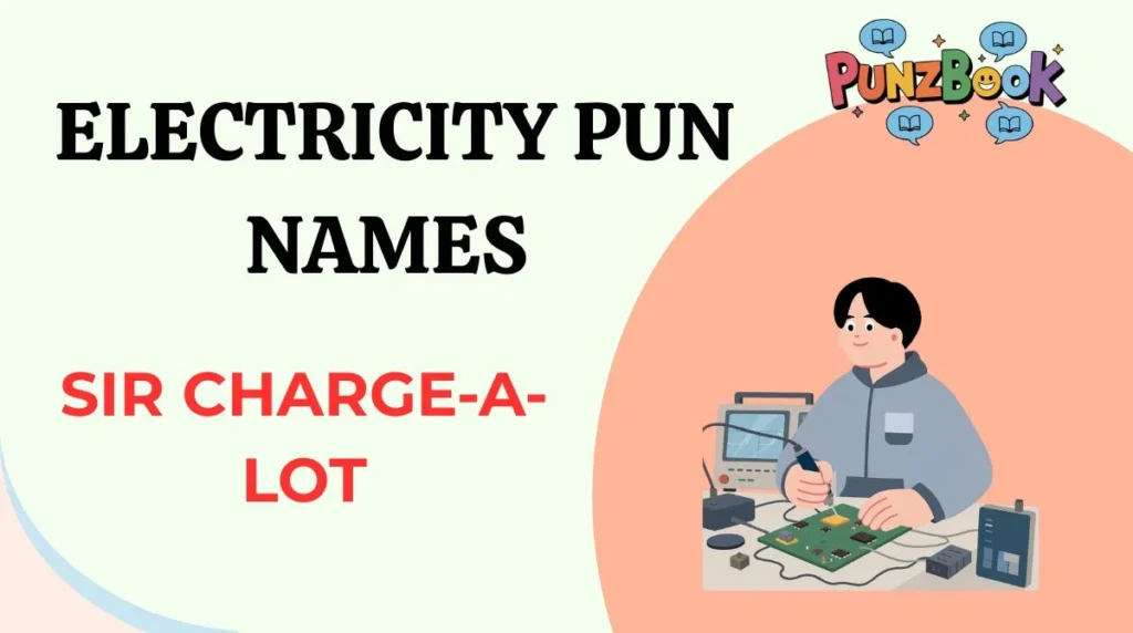 Electricity Pun Names