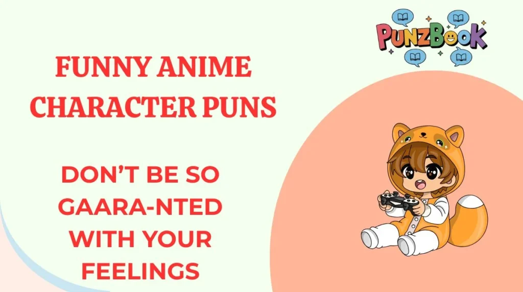 Funny Anime Character Puns