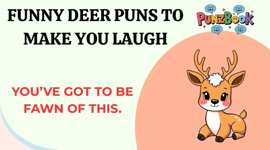 Funny Deer Puns to Make You Laugh